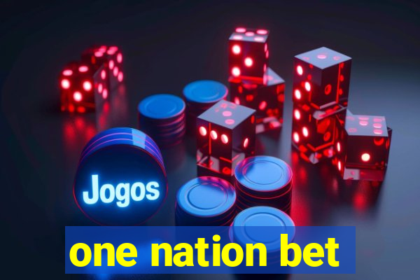 one nation bet